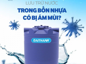 Nước lưu trữ trong bồn nhựa có bị ám mùi không?